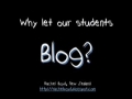 Why Let our Students Blog?