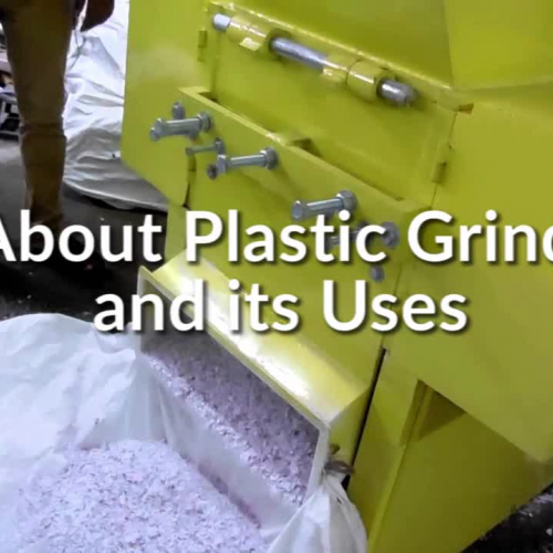 All About Plastic Grinders and its Uses