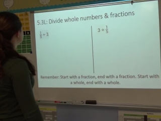 5.3L Divide Whole Numbers and Fractions