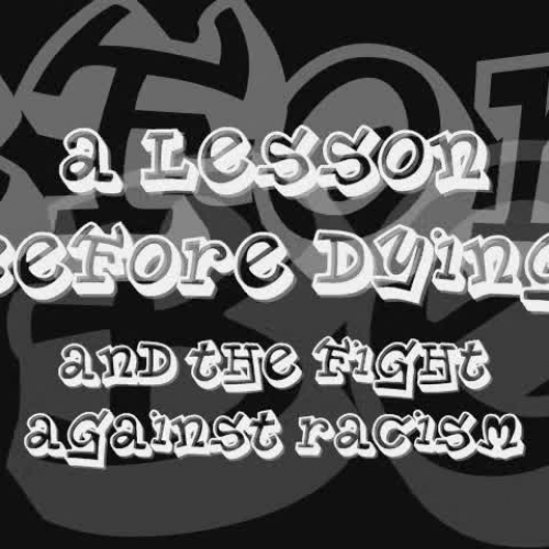 a lesson before dying essay on racism A lesson before dying essays 'a lesson before dying' is a novel, which in detail contradicts, racism and in-justice ness throughout the novel ernest j gainer the. a lesson before dying essay on racism A lesson before dying essays 'a lesson before dying' is a novel, which in detail contradicts, racism and in-justice ness throughout the novel ernest j gainer the.