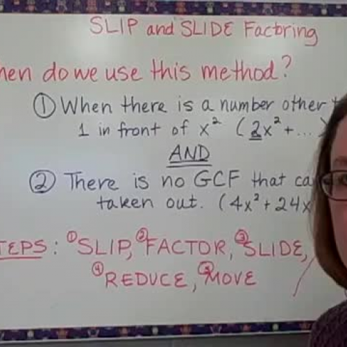 Slip and Slide method for factoring