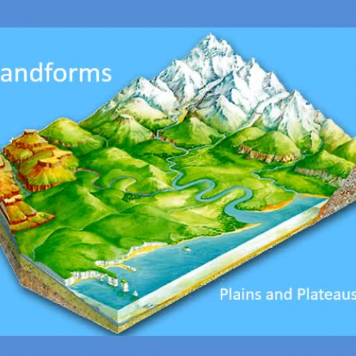 Landforms - Plains and Plateaus